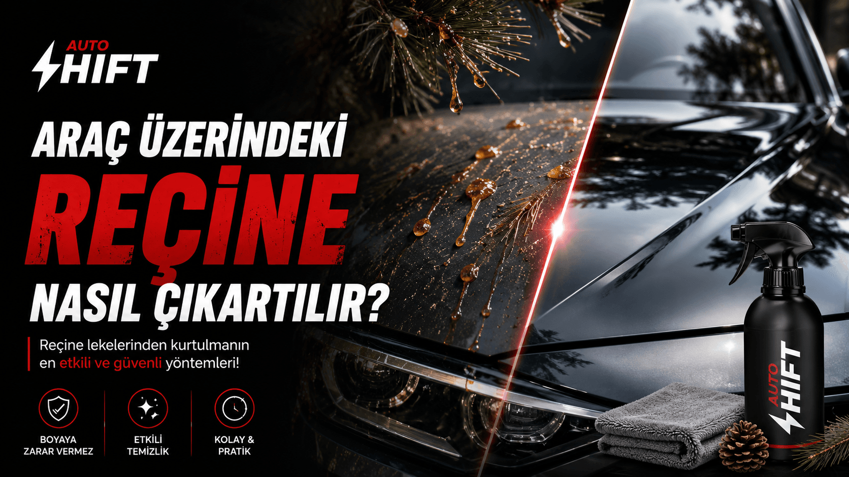Araç Üzerindeki Reçine Nasıl Çıkartılır? Boyaya Zarar Vermeyen En Etkili Yöntemler